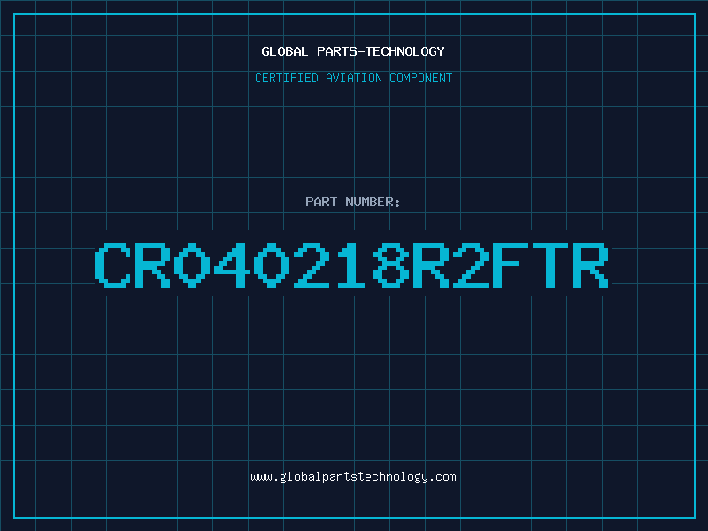 Aviation Part CR040218R2FTR