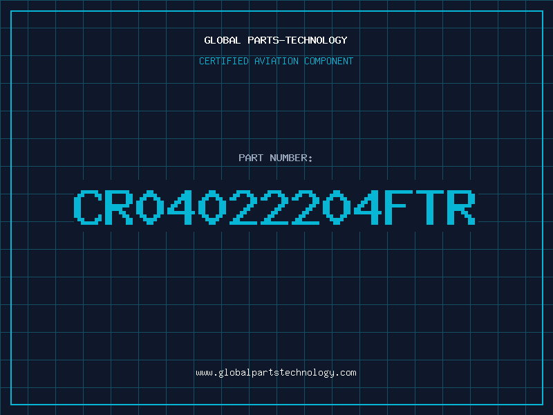 Aviation Part CR04022204FTR