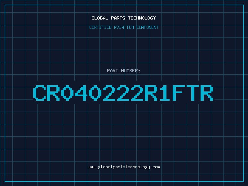 Aviation Part CR040222R1FTR