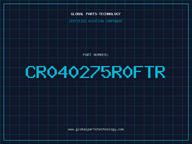 Aviation Part CR040275R0FTR