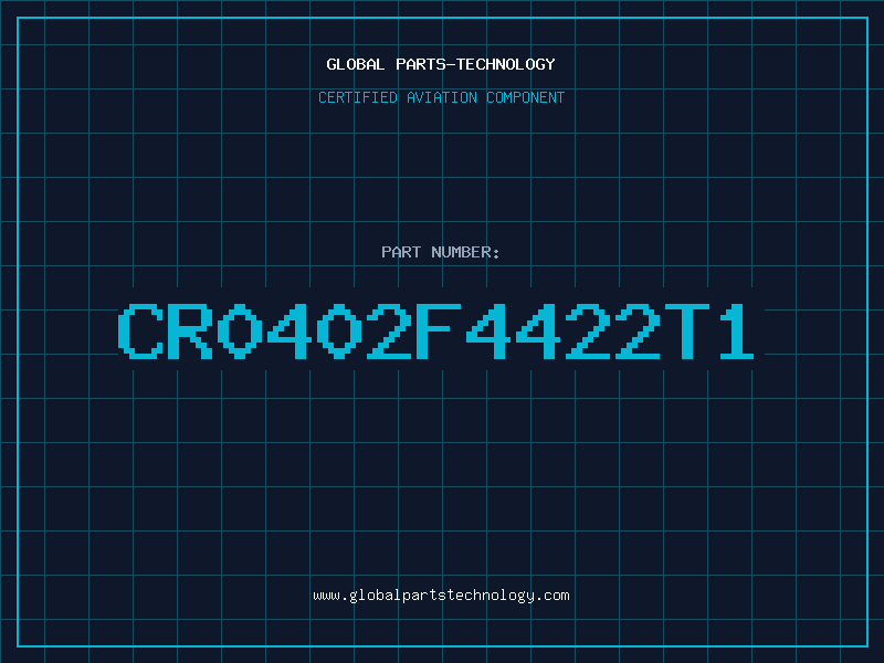 Aviation Part CR0402F4422T1