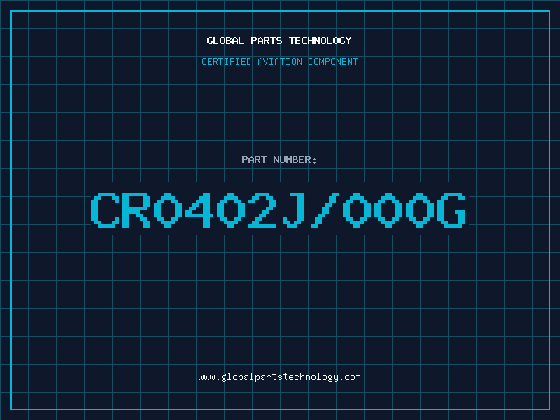 Aviation Part CR0402J/000G
