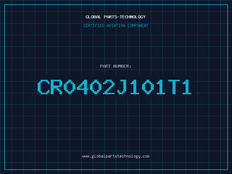 Aviation Part CR0402J101T1