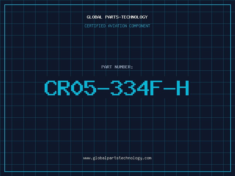 Aviation Part CR05-334F-H