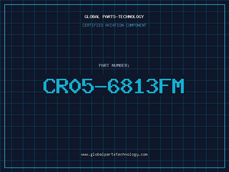 Aviation Part CR05-6813FM