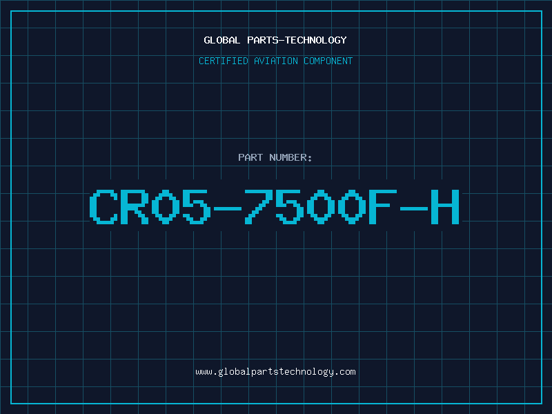 Aviation Part CR05-7500F-H