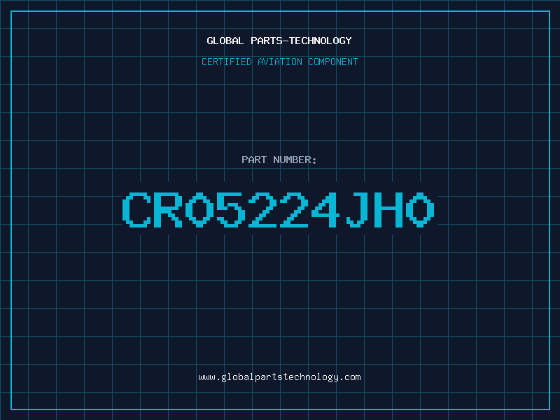 Aviation Part CR05224JH0