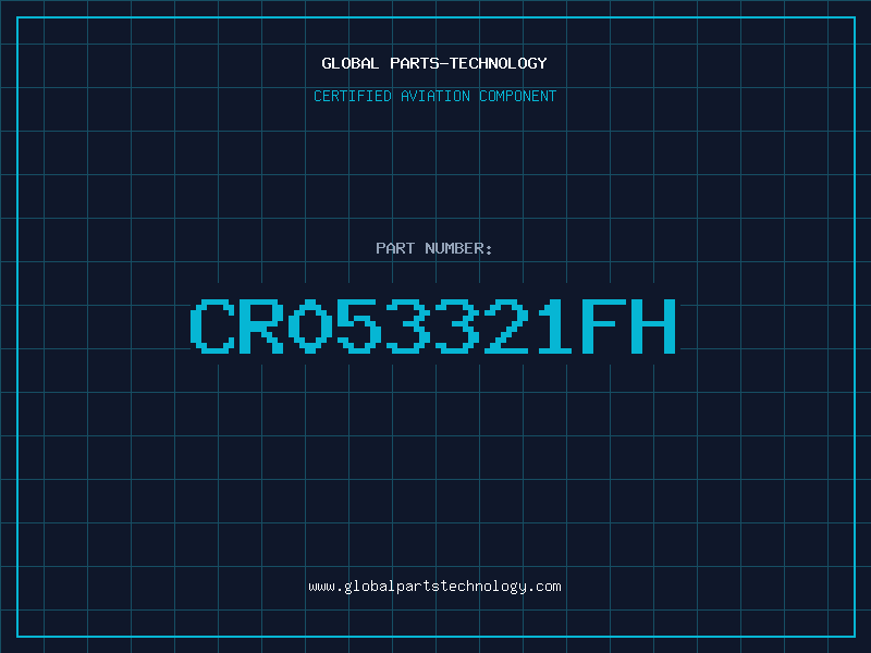 Aviation Part CR053321FH