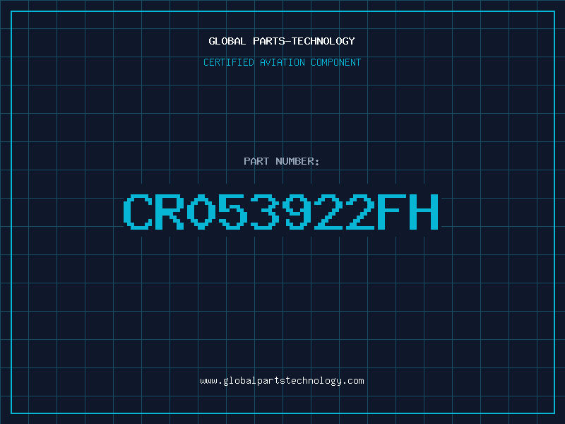 Aviation Part CR053922FH