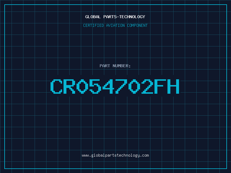 Aviation Part CR054702FH