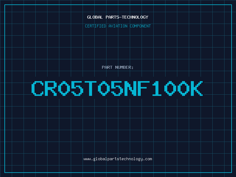 Aviation Part CR05T05NF100K