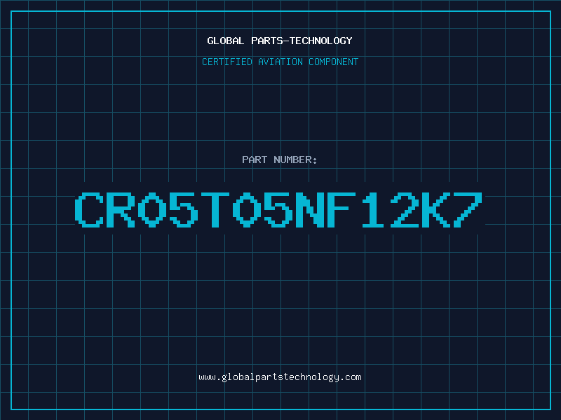 Aviation Part CR05T05NF12K7