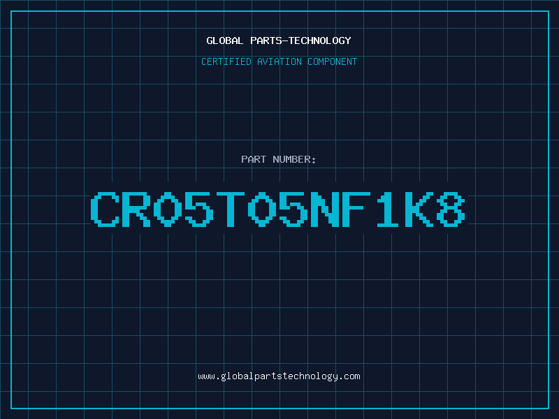 Aviation Part CR05T05NF1K8
