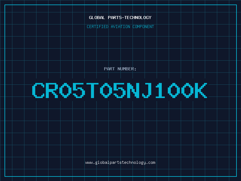 Aviation Part CR05T05NJ100K