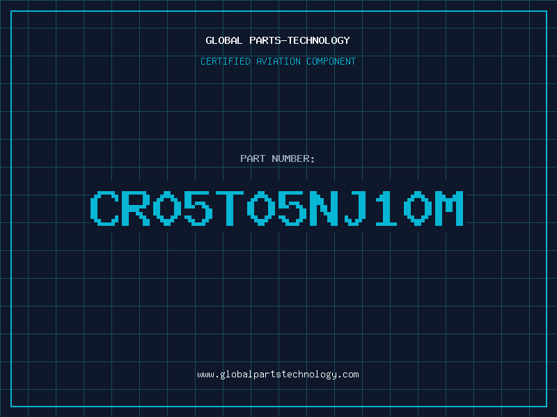 Aviation Part CR05T05NJ10M