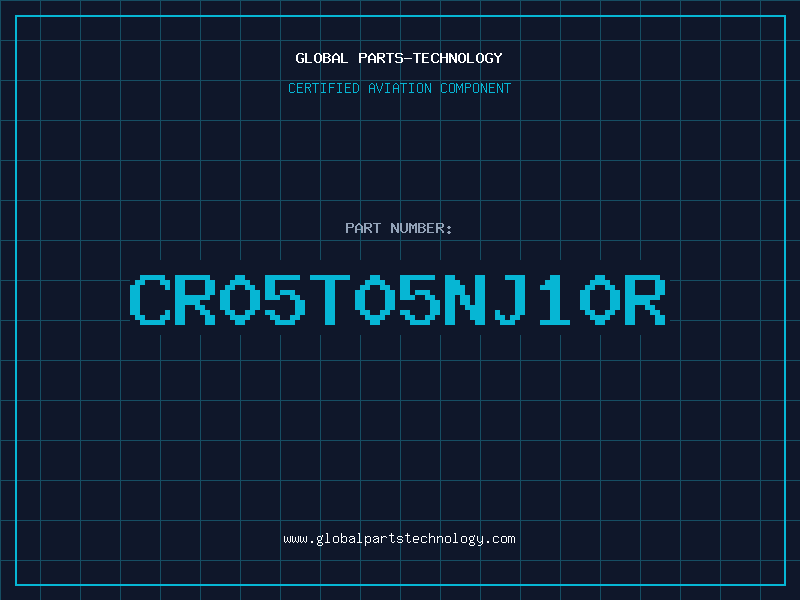 Aviation Part CR05T05NJ10R