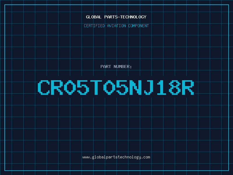 Aviation Part CR05T05NJ18R