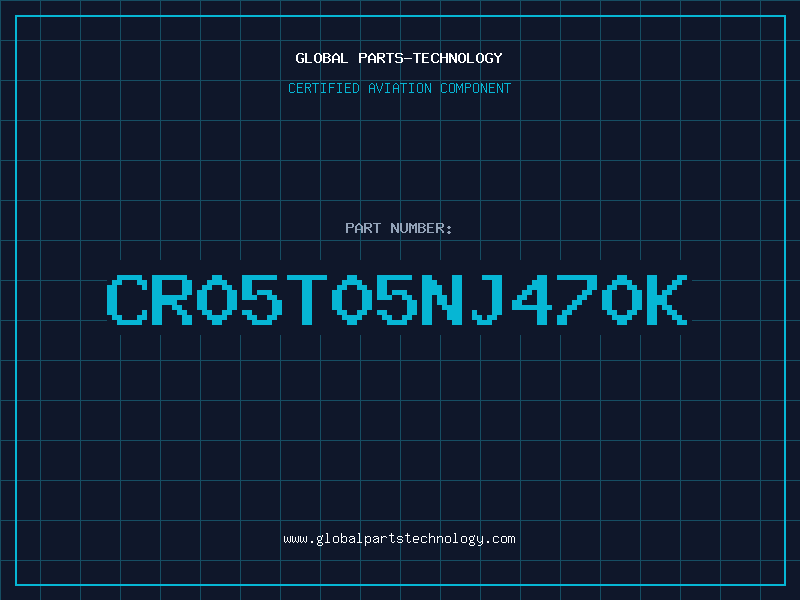 Aviation Part CR05T05NJ470K