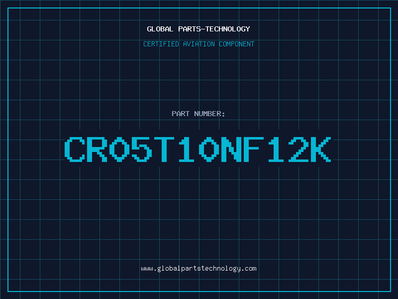 Aviation Part CR05T10NF12K