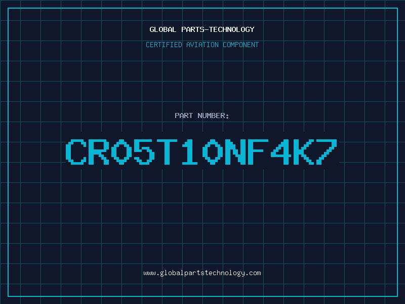 Aviation Part CR05T10NF4K7