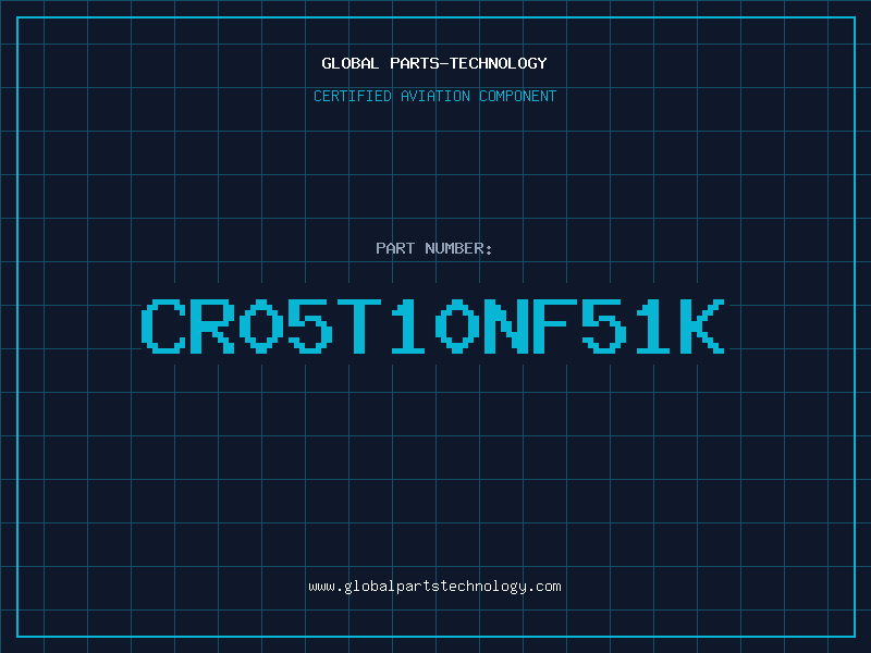Aviation Part CR05T10NF51K