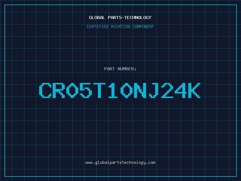 Aviation Part CR05T10NJ24K