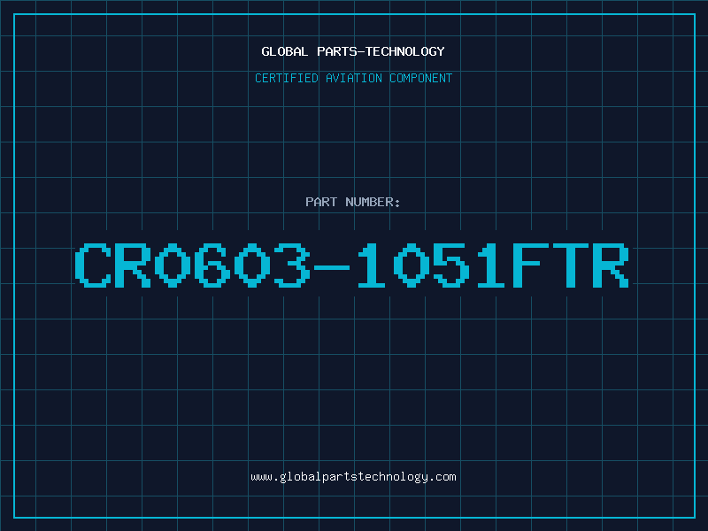 Aviation Part CR0603-1051FTR