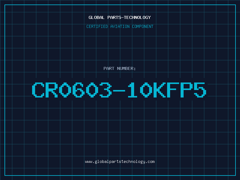Aviation Part CR0603-10KFP5