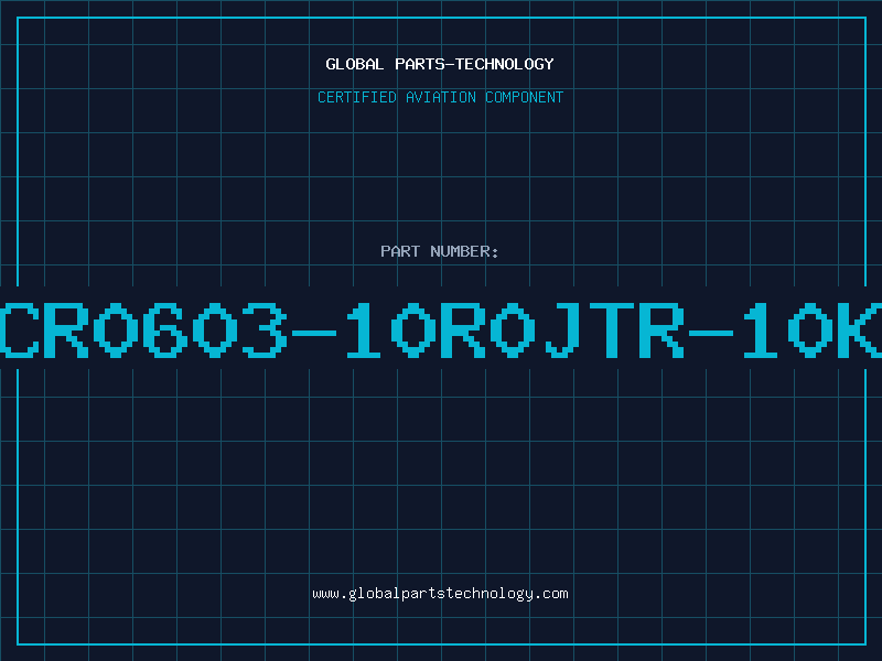 Aviation Part CR0603-10R0JTR-10K