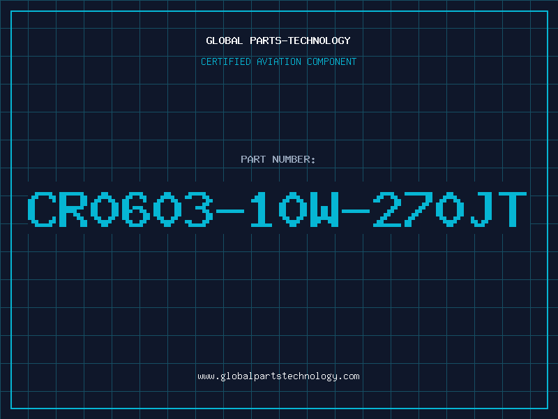 Aviation Part CR0603-10W-270JT