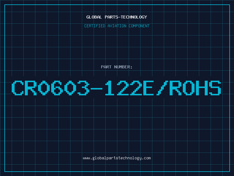 Aviation Part CR0603-122E/ROHS