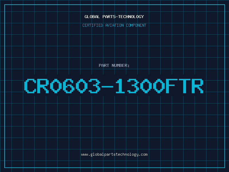 Aviation Part CR0603-1300FTR