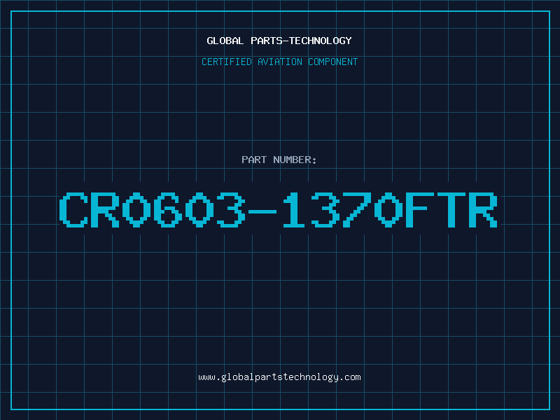 Aviation Part CR0603-1370FTR