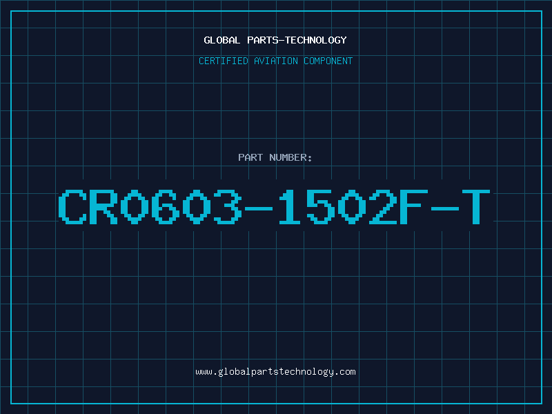 Aviation Part CR0603-1502F-T