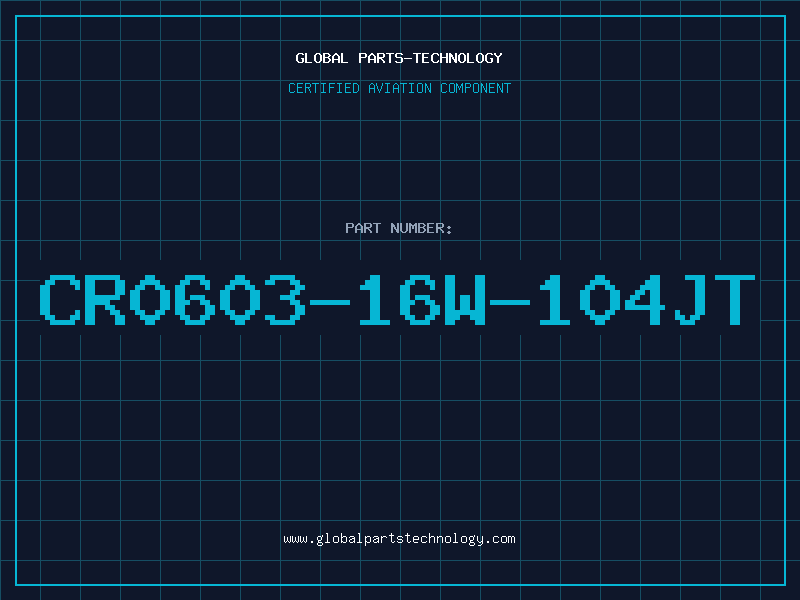 Aviation Part CR0603-16W-104JT