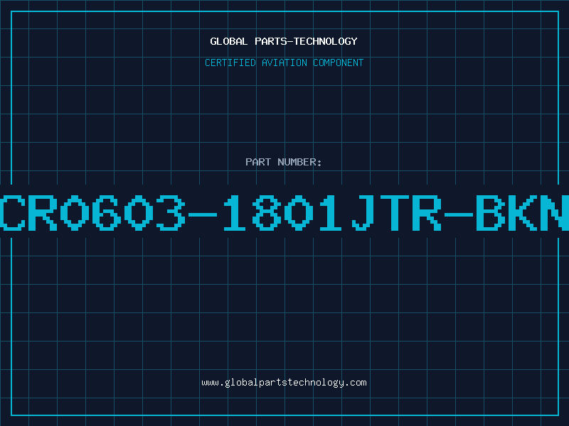 Aviation Part CR0603-1801JTR-BKN