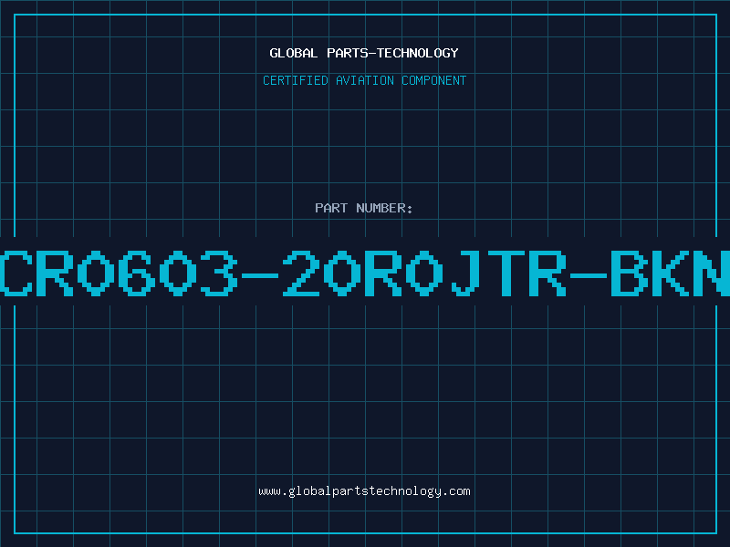 Aviation Part CR0603-20R0JTR-BKN
