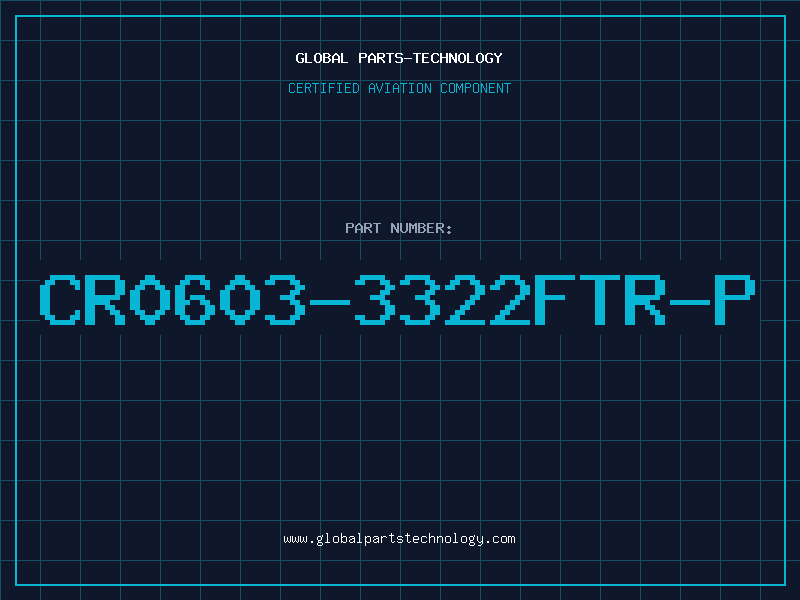 Aviation Part CR0603-3322FTR-P