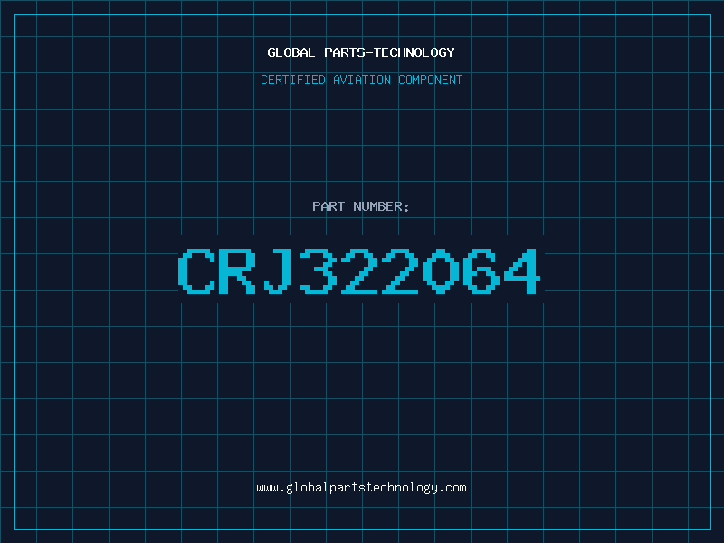 Aviation Part CRJ322064