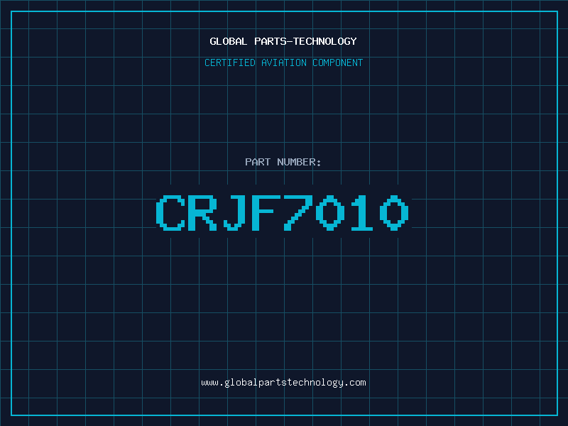 Aviation Part CRJF7010