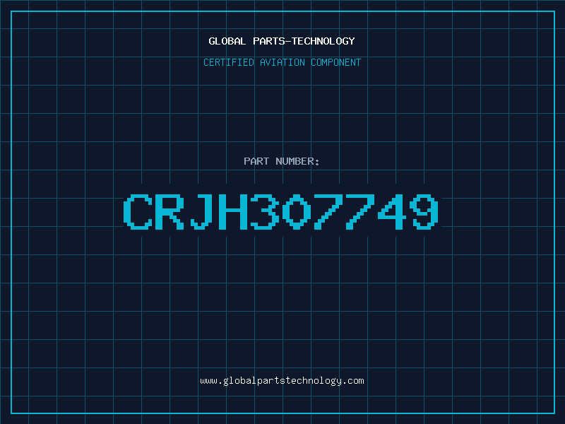 Aviation Part CRJH307749