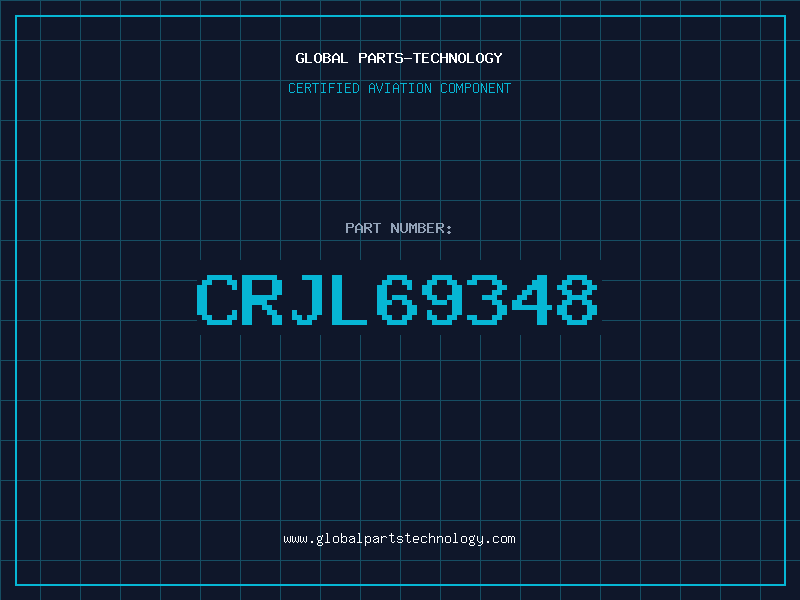 Aviation Part CRJL69348