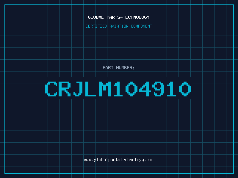 Aviation Part CRJLM104910