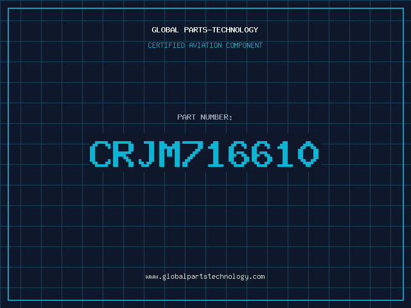 Aviation Part CRJM716610