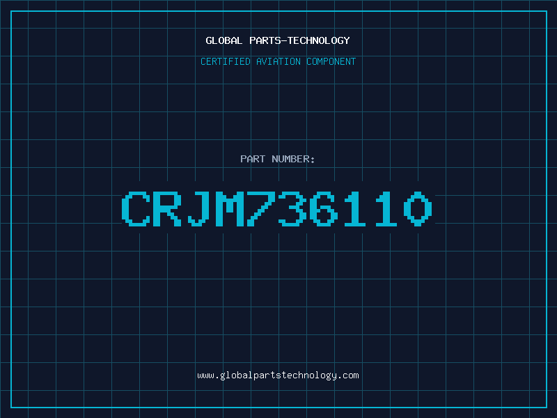 Aviation Part CRJM736110