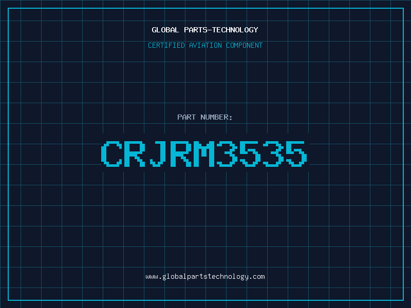 Aviation Part CRJRM3535