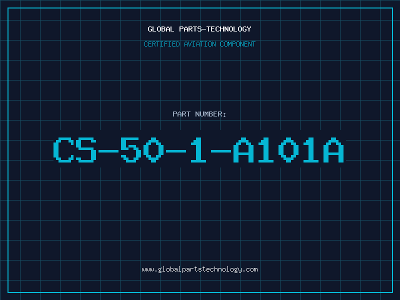 Aviation Part CS-50-1-A101A