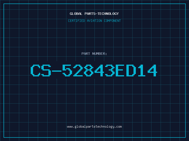 Aviation Part CS-52843ED14