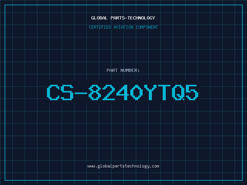 Aviation Part CS-8240YTQ5