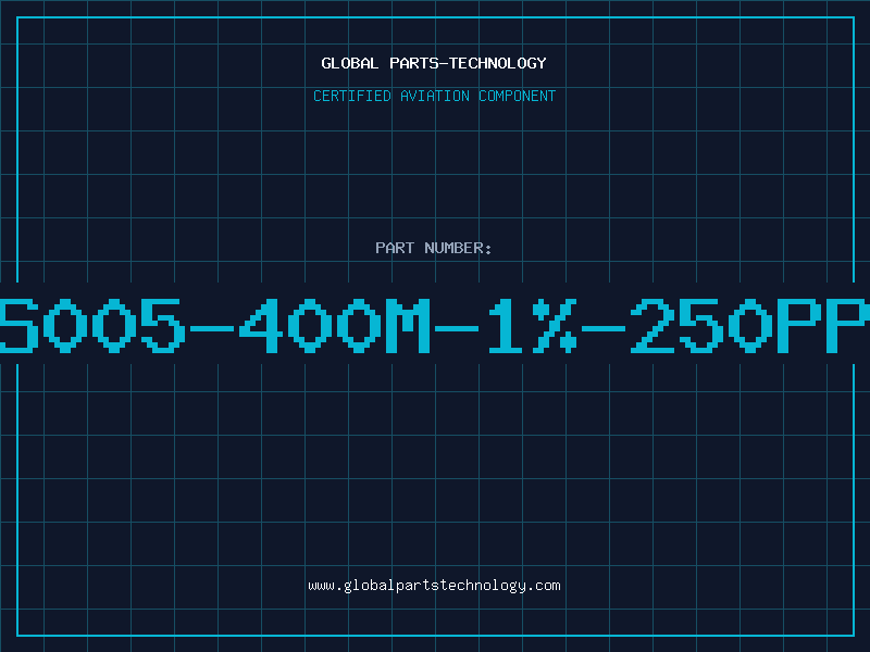 Aviation Part CS005-400M-1%-250ppm